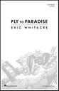 Fly to Paradise SSAATTBB choral sheet music cover